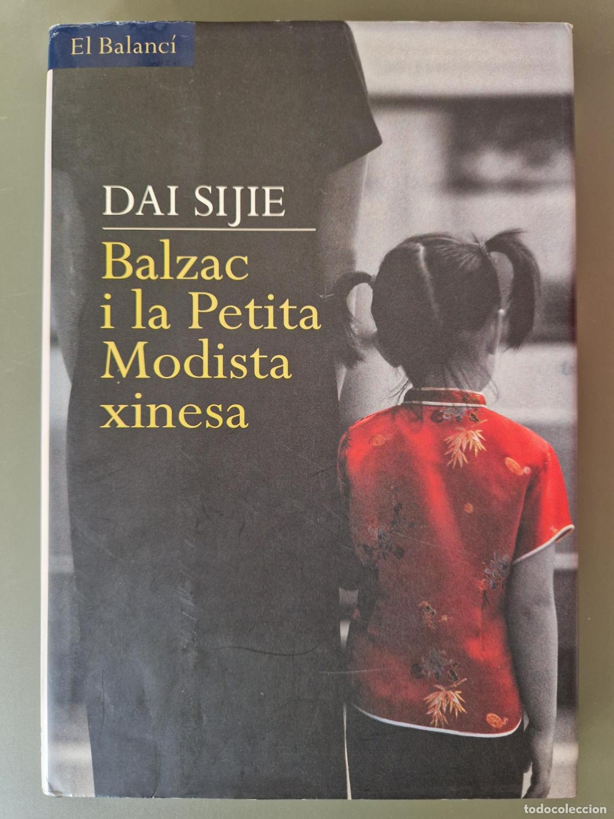Livres: Balzac i la petita modista xinesa - Dai Sijie