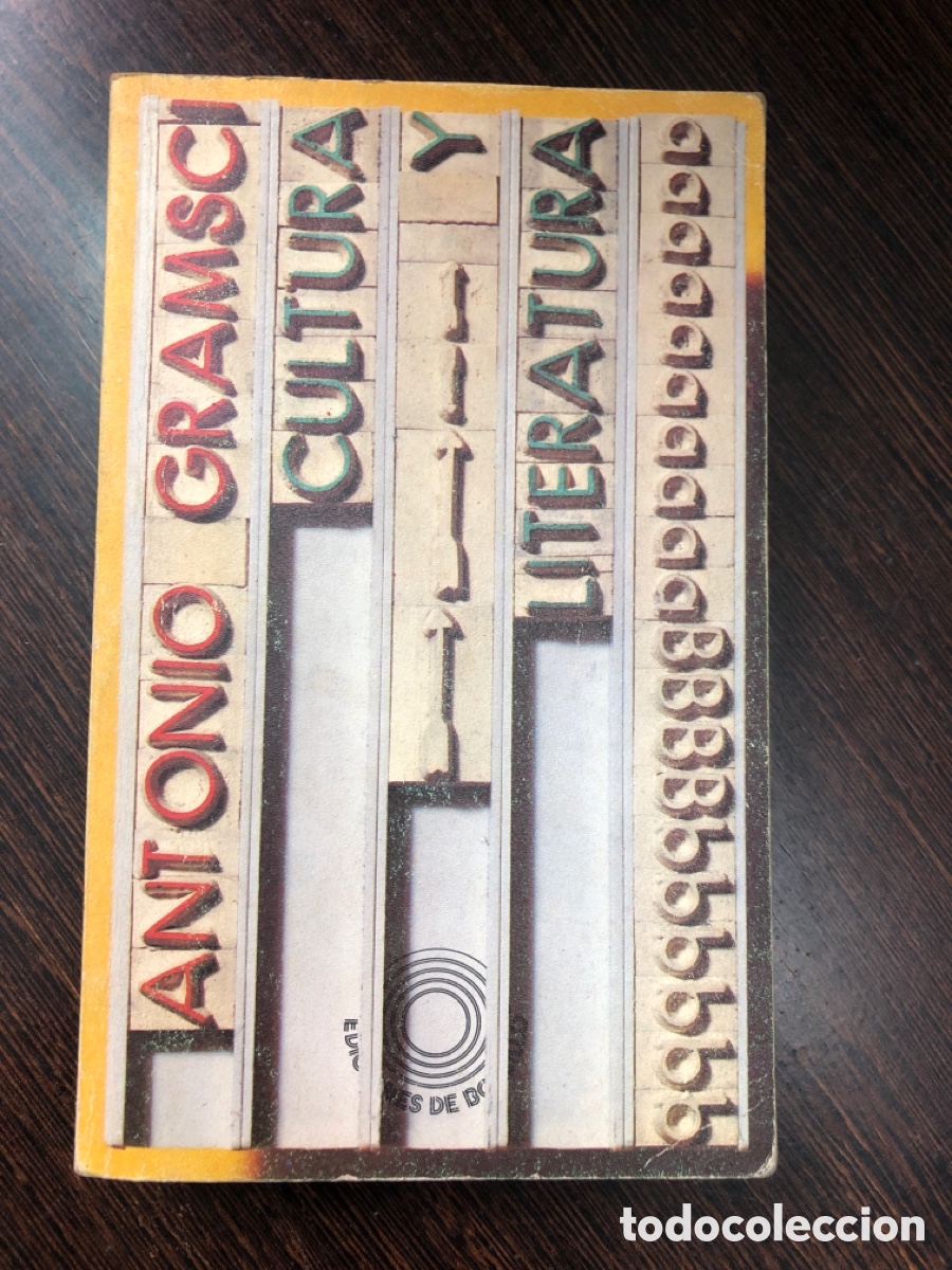 Livres: CULTURA Y LITERATURA ANTONIO GRAMSCI EDICIONES PENINSULA