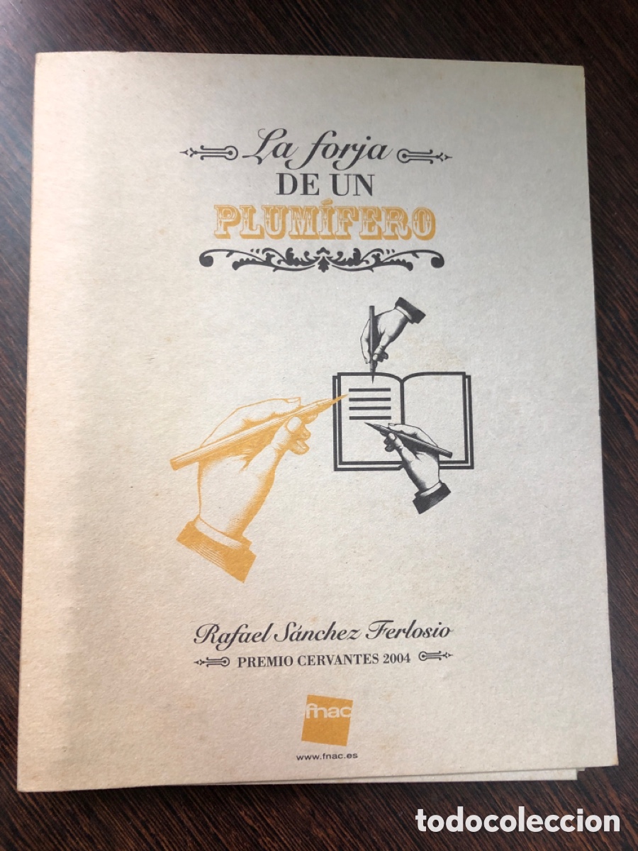 Libri di seconda mano: LA FORJA DE UN PLUMIFERO RAFAEL SANCHEZ FERLOSIO FNAC