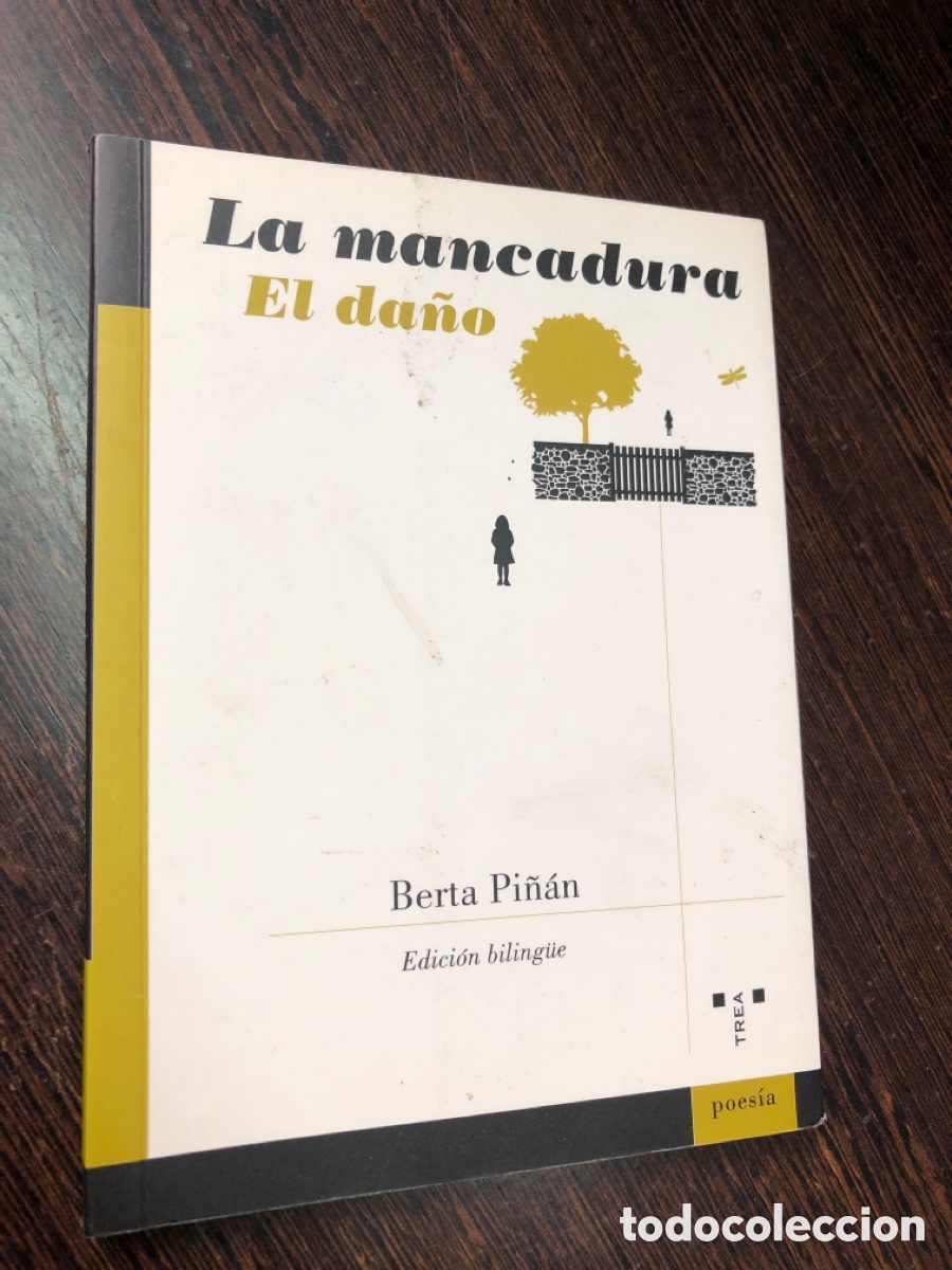 Livros em segunda m&atilde;o: LA MANCADURA EL DA&Ntilde;O BERTA PI&Ntilde;AN EDICION BILING&Uuml;E