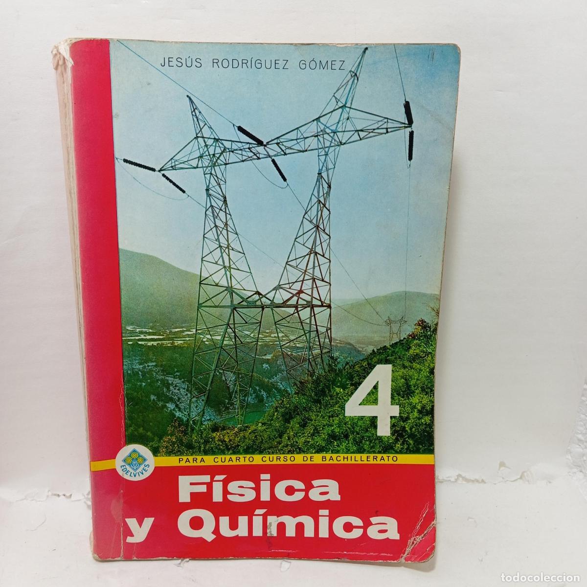 B&uuml;cher: F&Iacute;SICA Y QU&Iacute;MICA. 4 curso de bachillerato - Jes&uacute;s Rodr&iacute;guez G&oacute;mez