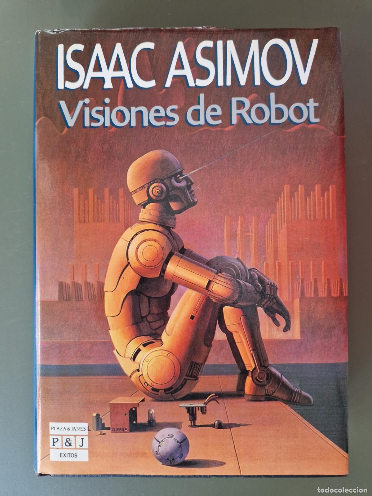 Libri di seconda mano: Visiones de robot - Isaac Asimov