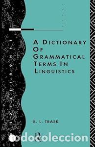Libros: Dictionary Of Grammatical Terms In Linguistics - R.L. Trask