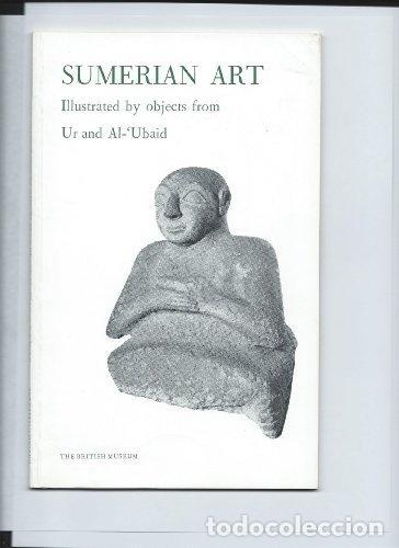 Libros: Sumerian Art: Illustrated by Objects from Ur and Al-'Ubaid -