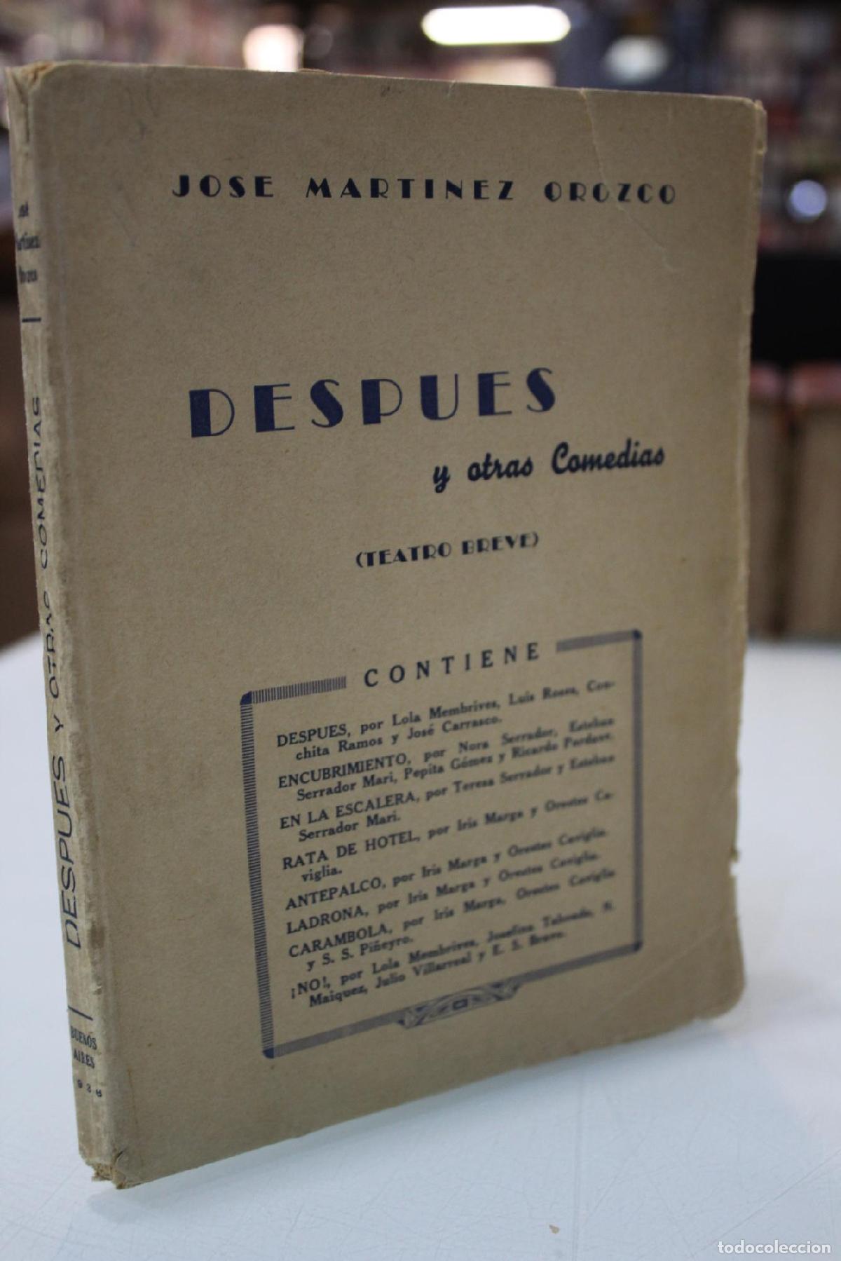 Libros: Despu&eacute;s y otras comedias (Teatro Breve) - Mart&iacute;nez Orozco, Jos&eacute;.