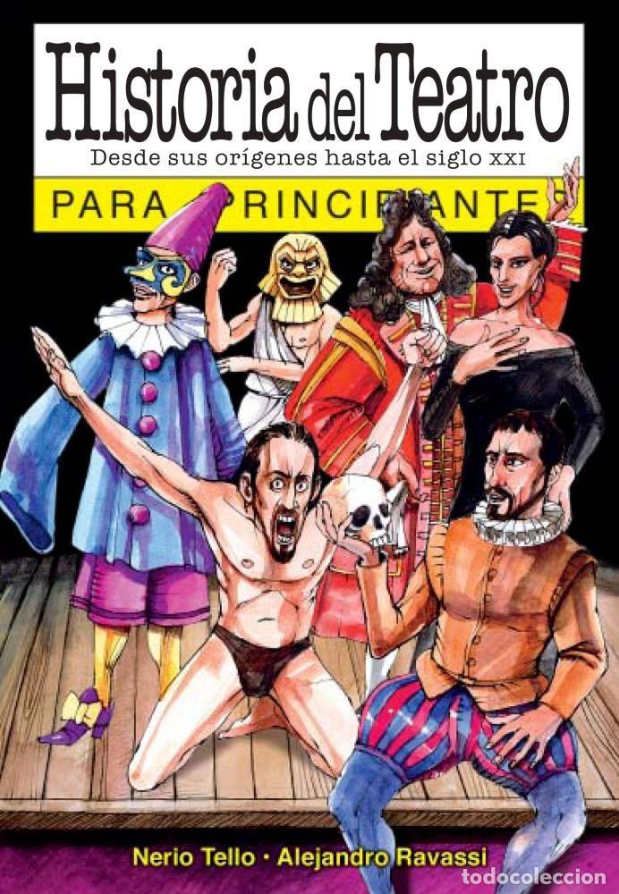 Libri di seconda mano: HISTORIA DEL TEATRO PARA PRINCIPIANTES - TELLO, NERIO
