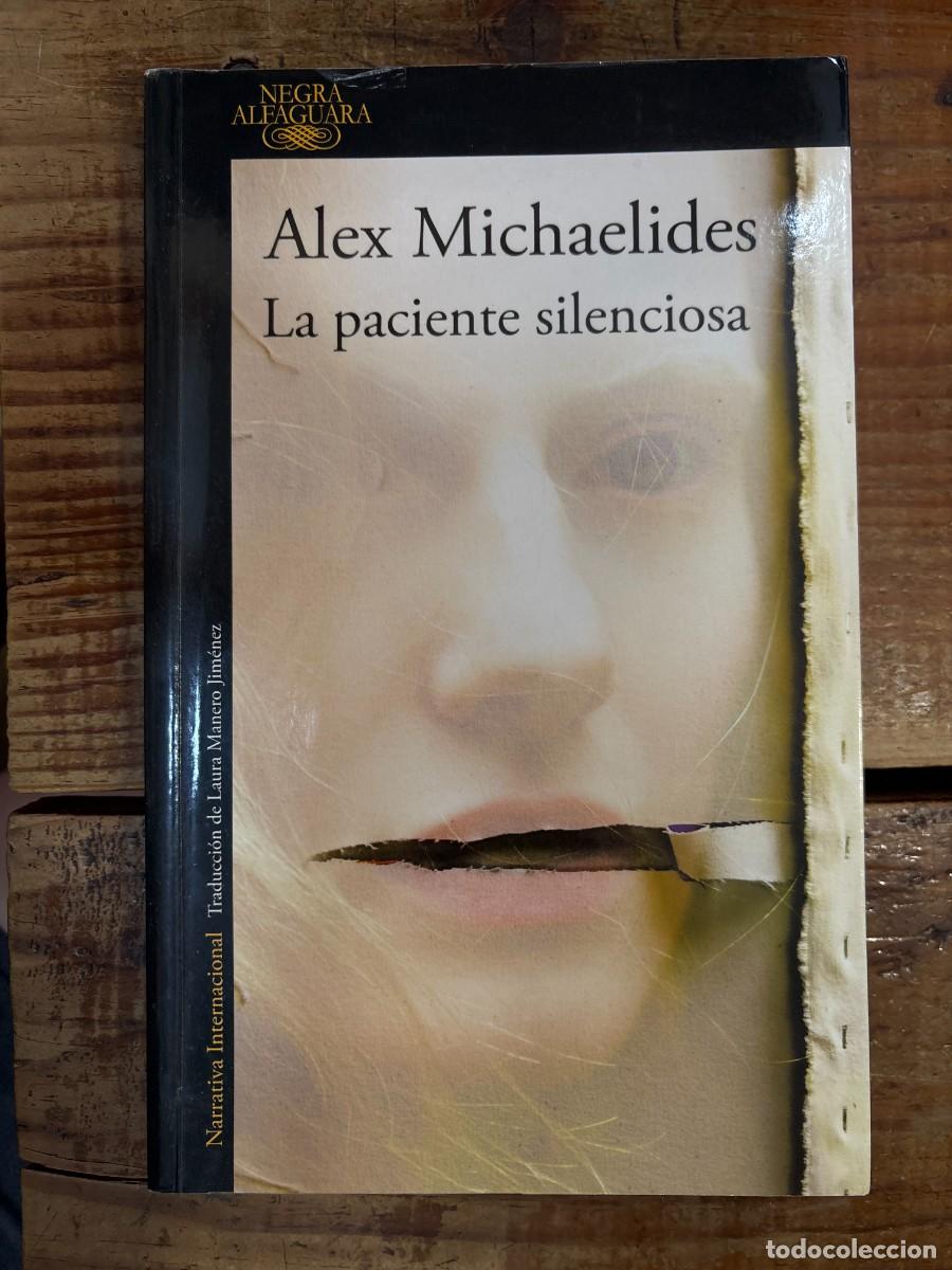 Libros: La paciente silenciosa / The Silent Patient (Spanish Edition) Michaelides, Alex