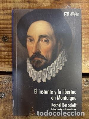 Libros: El instante y la libertad Bespaloff, Rachel
