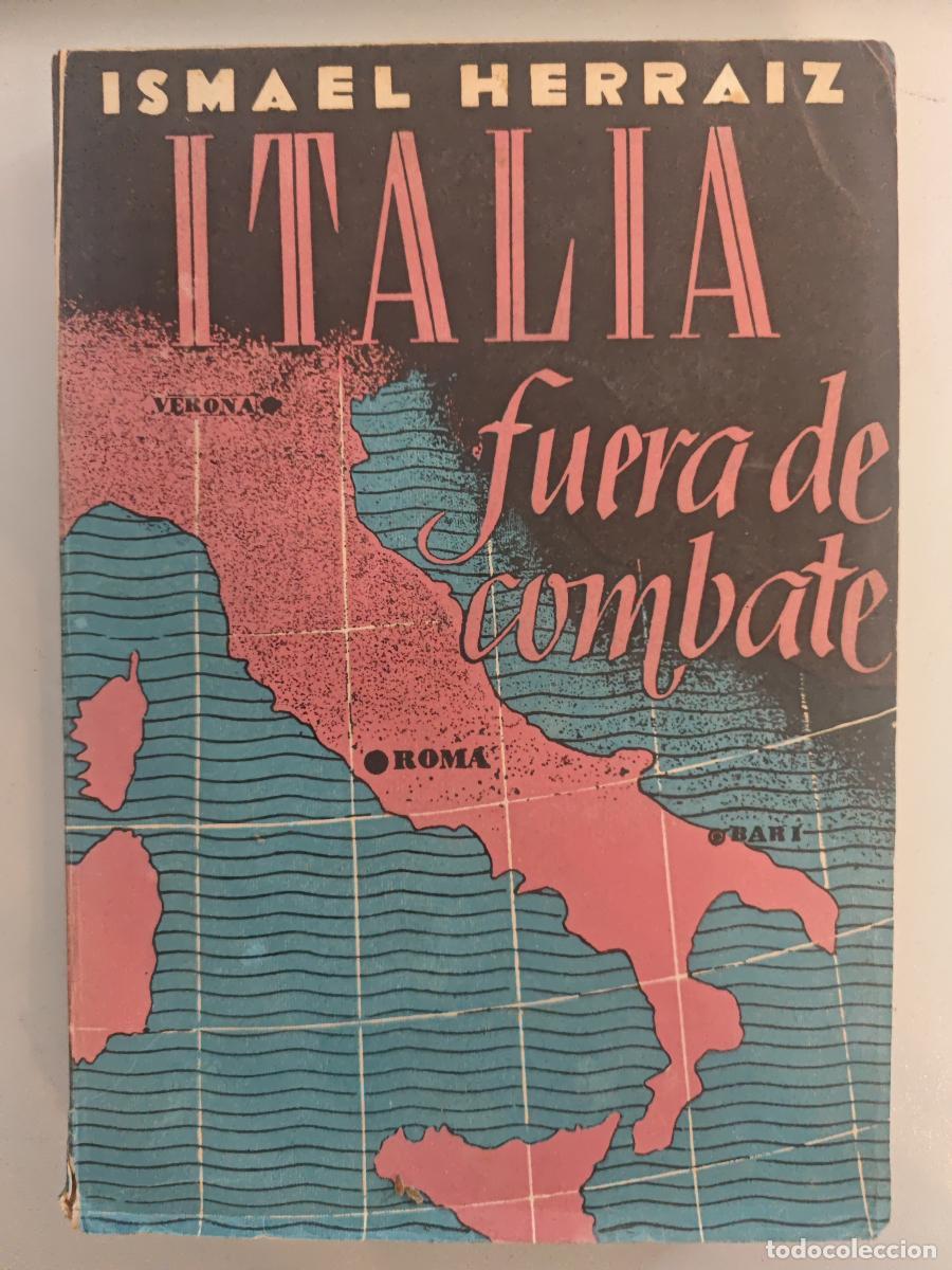 Libri di seconda mano: Italia fuera de combate. - Ismael Herraiz. TDK759