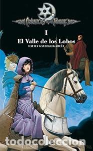 Libros: Cr&oacute;nicas de la Torre I. El Valle de los Lobos. - Laura Gallego Garc&iacute;a. TDK759