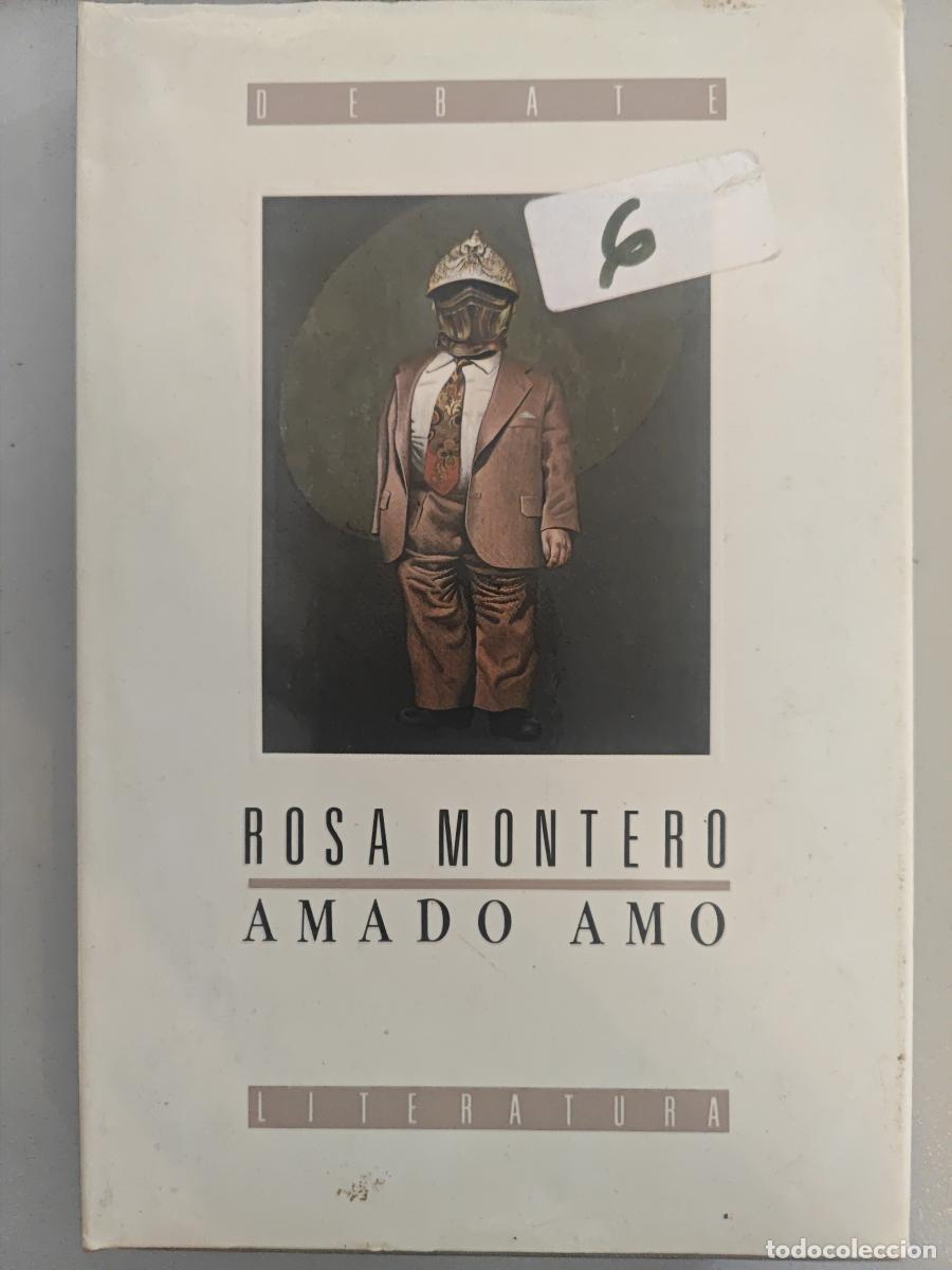 Libros: Amado amo. - Rosa Montero. TDK759
