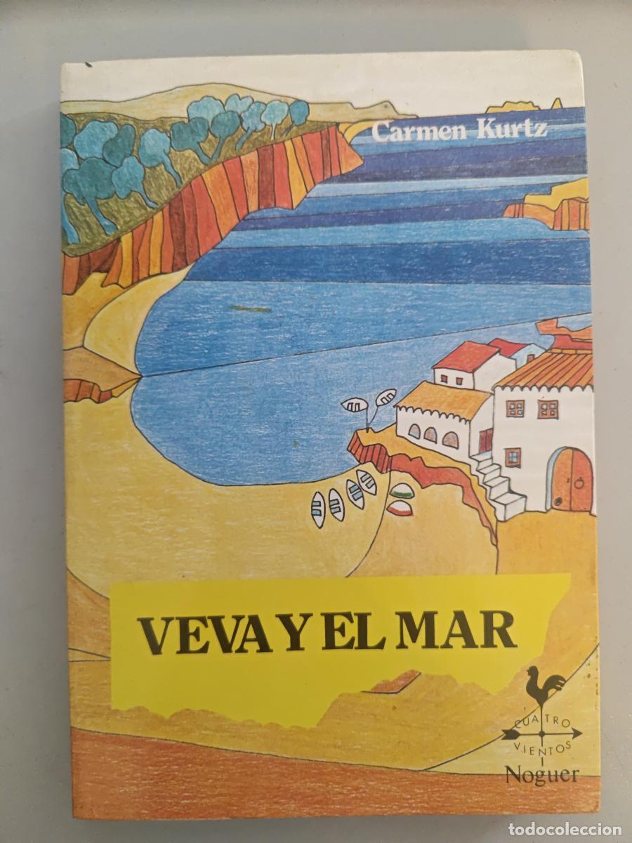 Veva y el mar. - CARMEN KURTZ. TDK759