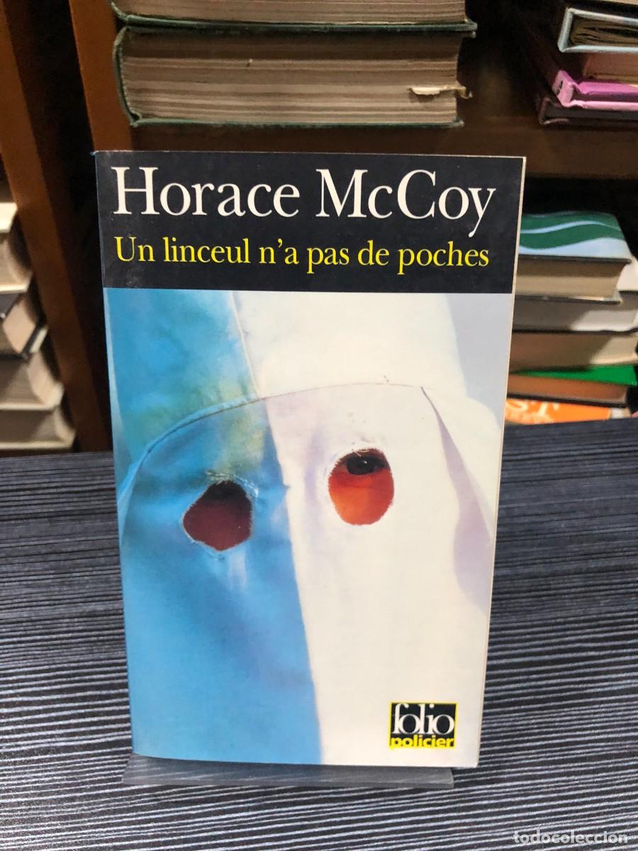 Libros: Un linceul n'a pas de poches (Folio Policier) Horace McCoy