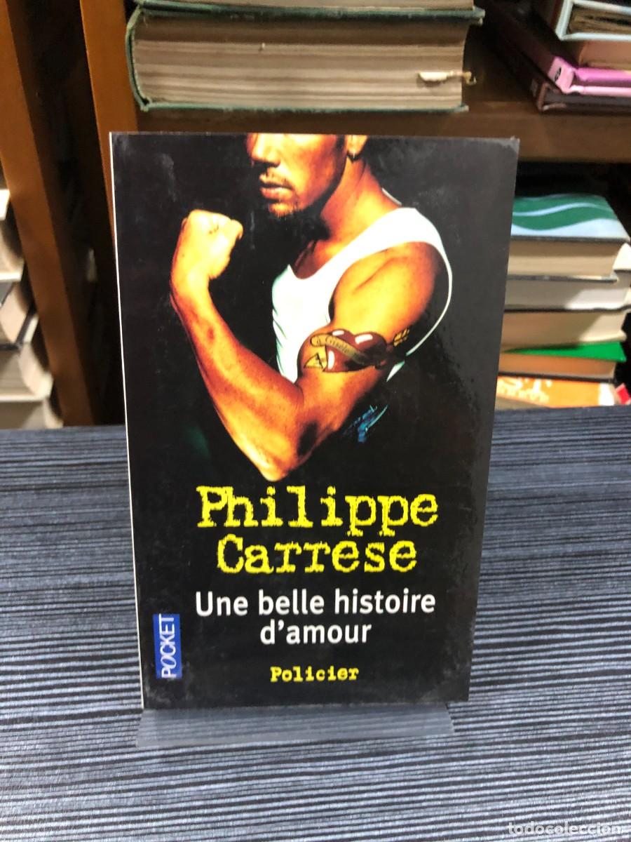 Libri di seconda mano: Une belle histoire d'amour (Colecci&oacute;n Pocket / Policier) Philippe Carrese