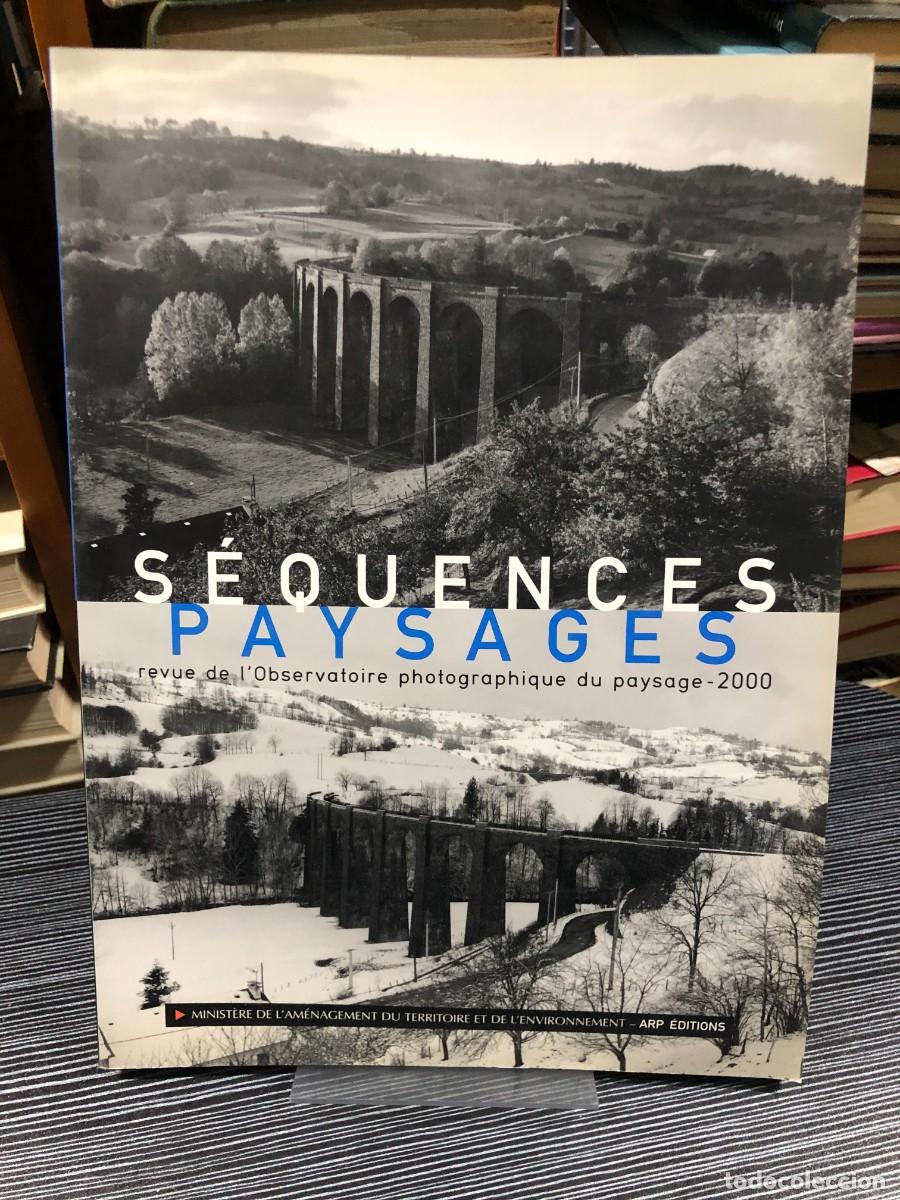 B&uuml;cher: S&eacute;quences Paysages: revue de l'Observatoire photographique du paysage - 2000