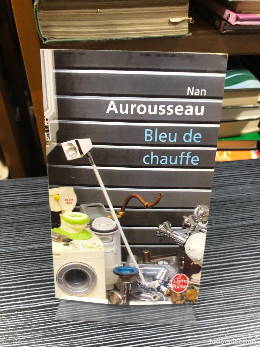 Libros: Bleu de chauffe Nan Aurousseau