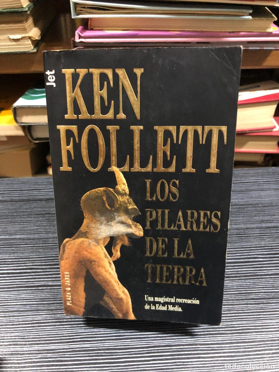 Libros: Los pilares de la tierra Ken Follett / Plaza & Jan&eacute;s (Jet)