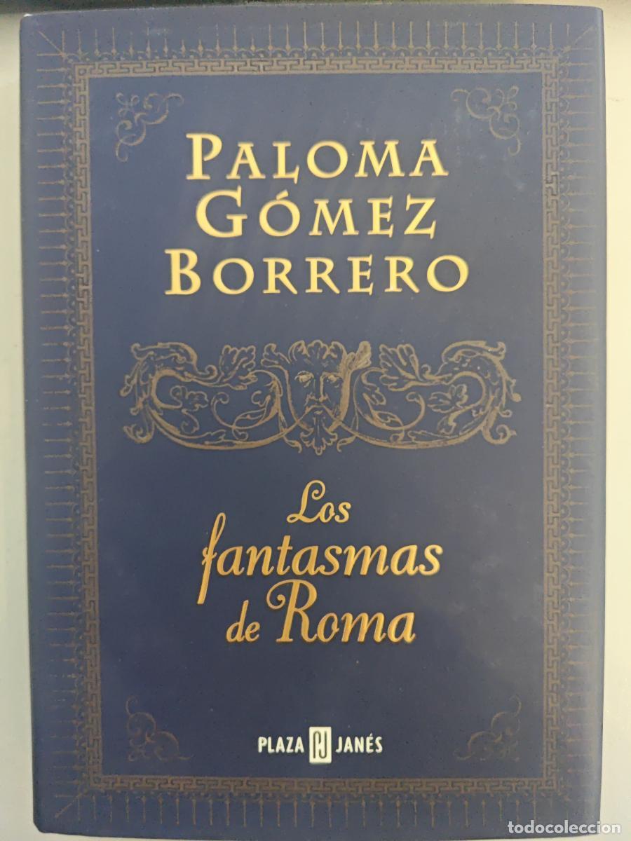 books: Fantasmas de Roma. - Paloma G&oacute;mez Borrero. TDK905