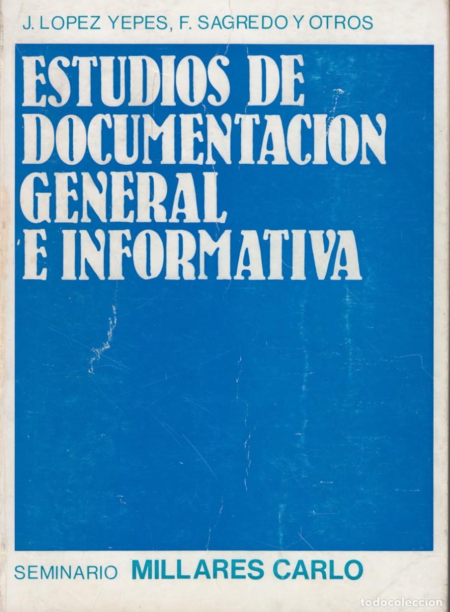 B&uuml;cher: ESTUDIOS DE DOCUMENTACI&Oacute;N GENERAL E INFORMATIVA. YEPES. AED