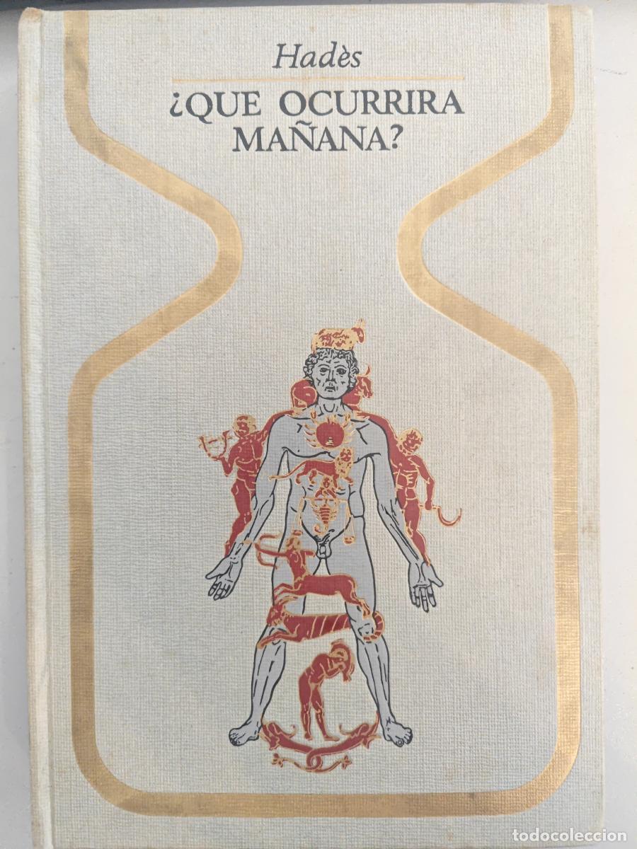 books: &iquest;Qu&eacute; OCURRIRA MA&Ntilde;ANA?. - HADES. TDK905