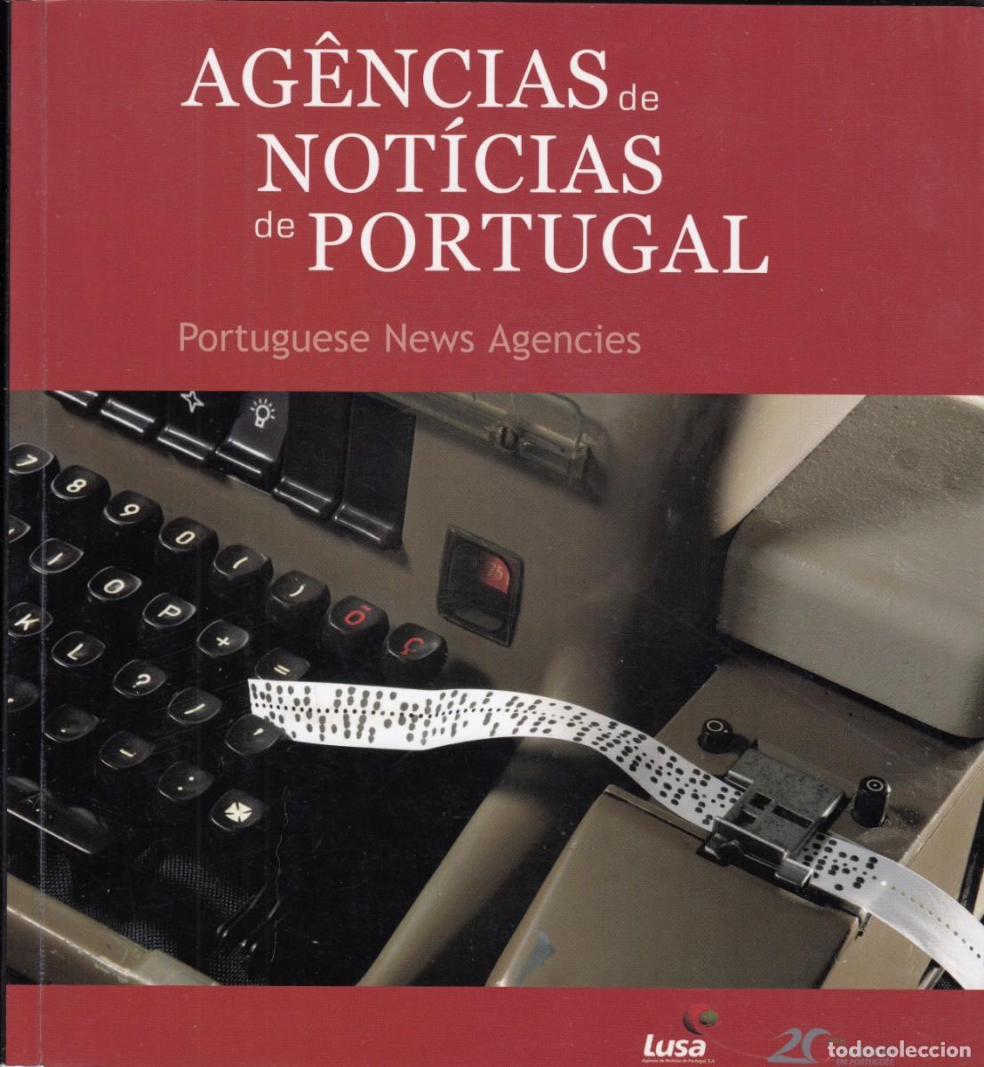 books: AG&Ecirc;NCIAS DE NOT&Iacute;CIAS DE PORTUGAL. PORTUGUESE NEWS AGENCIES. AED