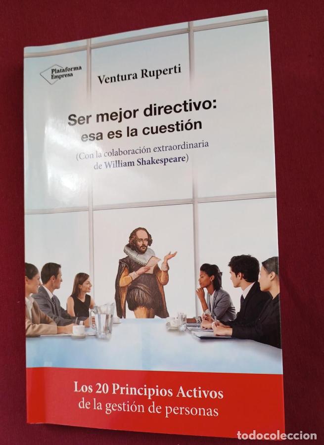 Libros: Ser mejor directivo: esa es la cuesti&oacute;n - Ruperti, Ventura