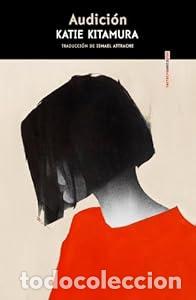 Libros: Audici&oacute;n - Katie Kitamura