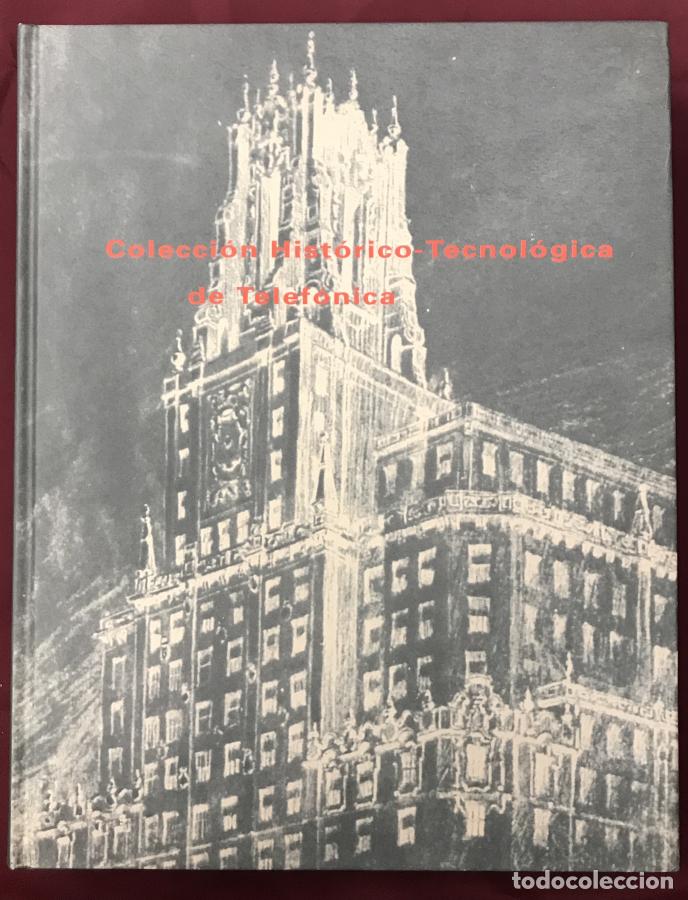 Libros: Colecci&oacute;n hist&oacute;rico - tecnol&oacute;gica de Telef&oacute;nica - ,