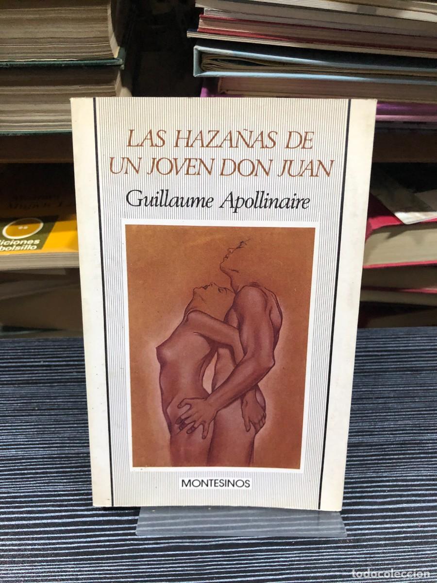 Libri di seconda mano: Las haza&ntilde;as de un joven Don Juan Guillaume Apollinaire / Montesinos Editor