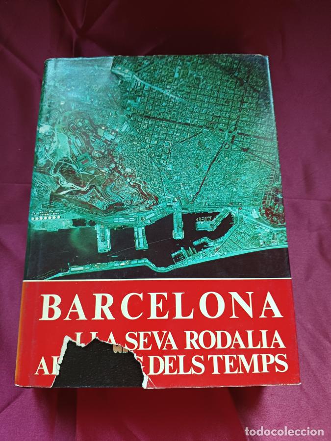 Libri di seconda mano: Barcelona i la seva rodalia al llarg dels temps - Vila Dinar&eacute;s, Pau y otro