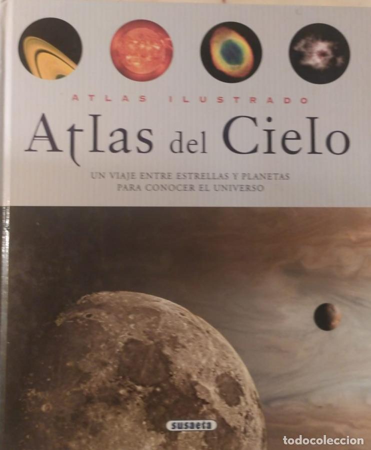 Libros: Atlas del Cielo. Un viaje entre estrellas y planetas para conocer el universo -