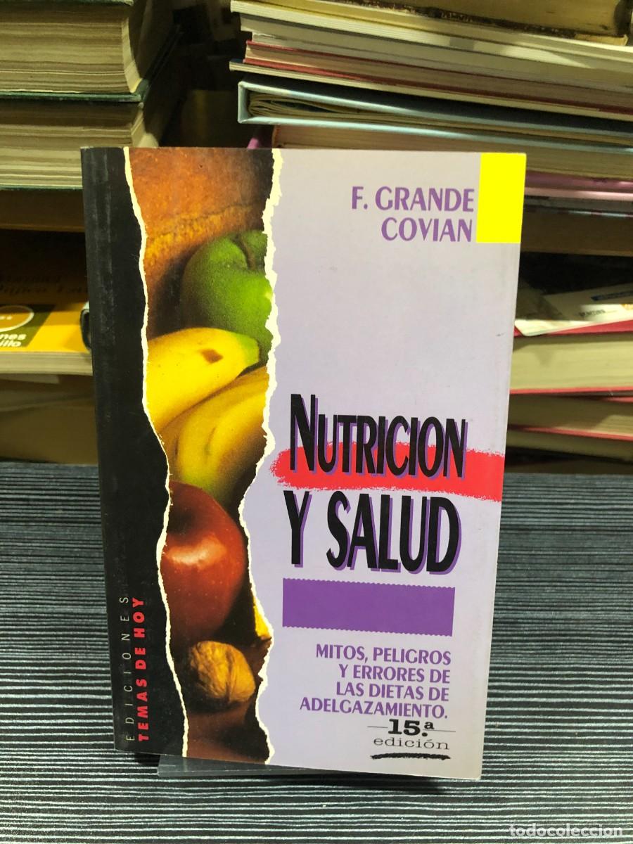 Libros: Nutrici&oacute;n y Salud: Mitos, peligros y errores... F. Grande Covi&aacute;n