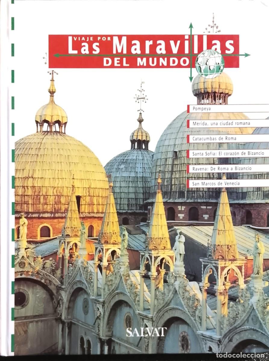 Libros: VIAJE POR LA MARAVILLAS DEL MUNDO - DE POMPEYA A SAN MARCOS - SALVAT EDITORIAL (2) 1997