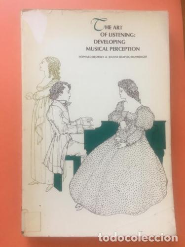 B&uuml;cher: The Art of Listening: Developing Musical Perception - Brofsky, Howard & Jeanne Shapiro Bamberger