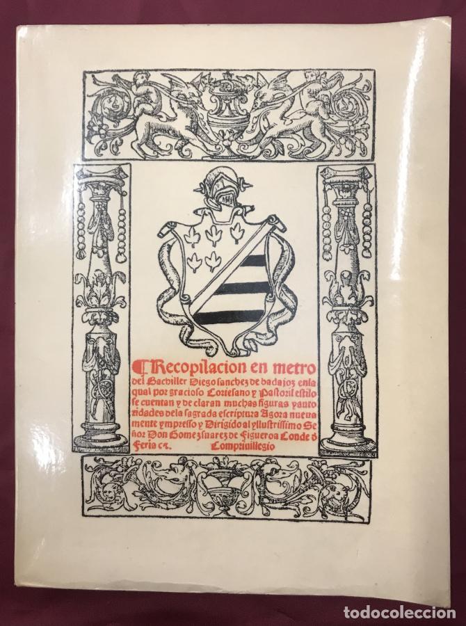 B&uuml;cher: Recopilacion en metro del Bachiller Diego S&aacute;nchez de Badajoz (Sevilla, 1554), reproducida en facs&iacute;mi