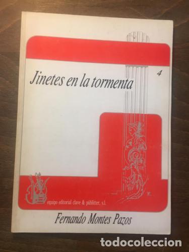 Libri di seconda mano: Jinetes en la tormenta - Montes Pazos, Fernando