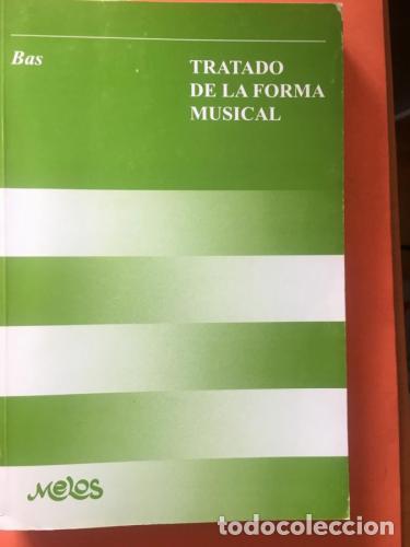 B&uuml;cher: TRATADO DE LA FORMA MUSICAL - Julio Bas