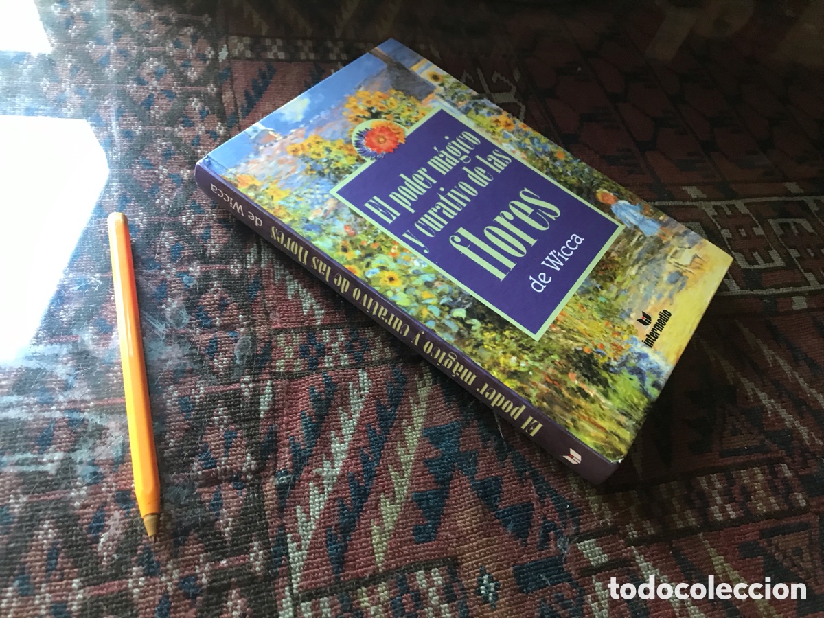 Libros: El poder m&aacute;gico y curativo de las flores de Wicca. Intermedio