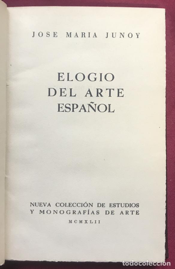 Libros: Elogio del arte espa&ntilde;ol - Junoy, Jos&eacute; Mar&iacute;a