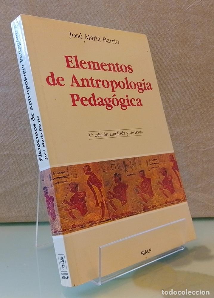 Livres: Elementos de antropologia pedag&oacute;gica (2&ordf; edici&oacute;n) - Jos&eacute; Mar&iacute;a Barrio