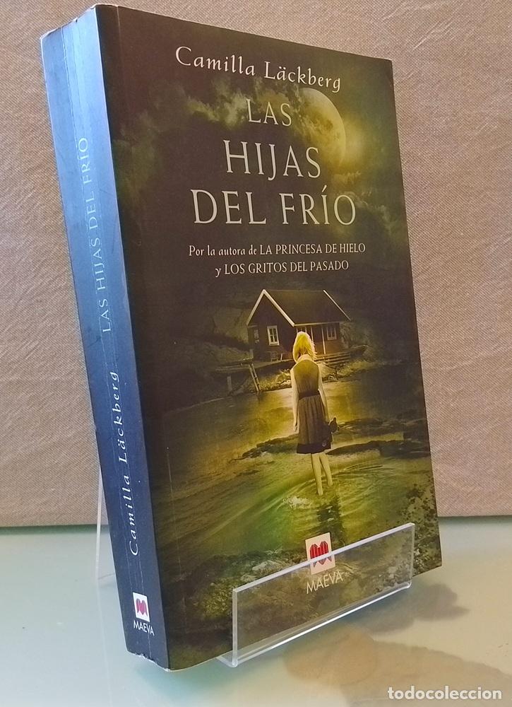 Livres: Las hijas del fr&iacute;o - Camilla L&auml;ckberg