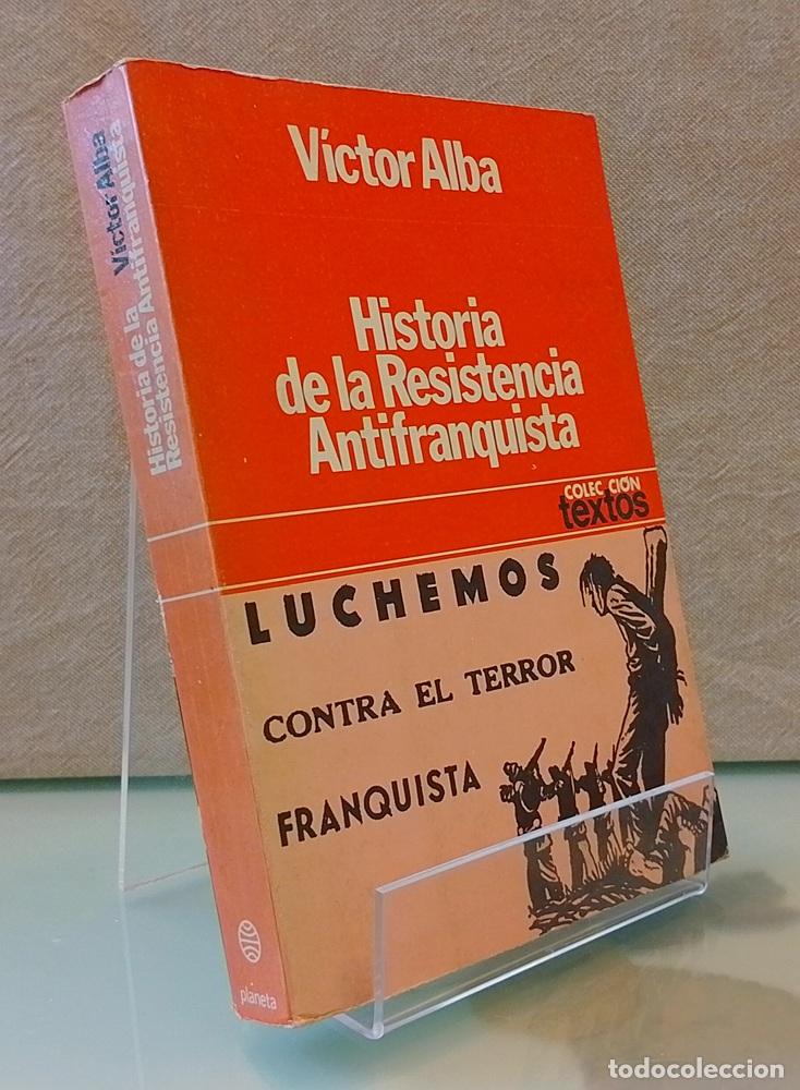 Livres: Historia de la resistencia antifranquista, 1939-1955 - V&iacute;ctor Alba