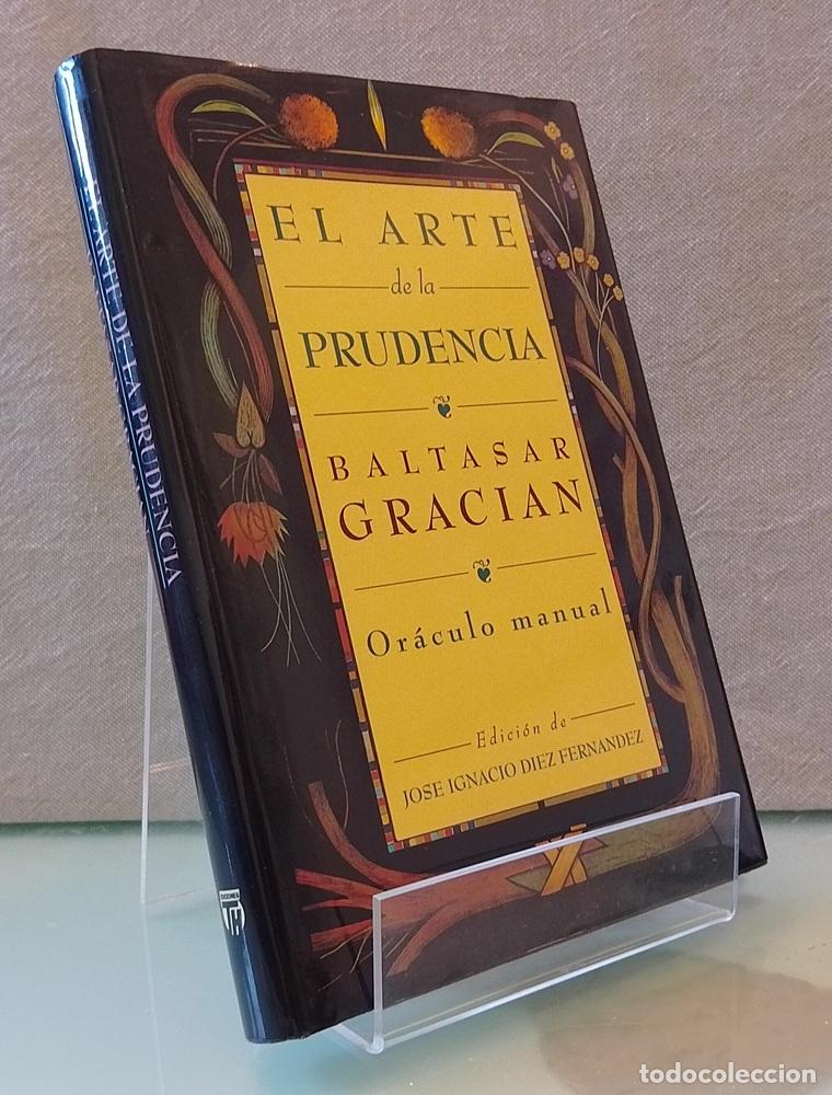 Livres: El arte de la prudencia. Or&aacute;culo manual - Baltasar Graci&aacute;n