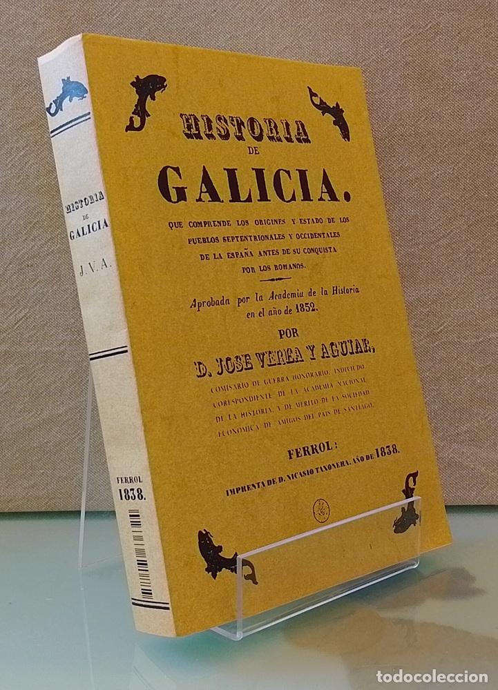 Livres: Historia de Galicia, que comprende los or&iacute;genes y estado de los pueblos septentrionales y occidental