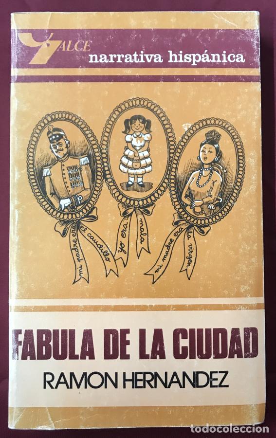 books: F&Aacute;BULA DE LA CIUDAD - Hern&aacute;ndez, Ram&oacute;n