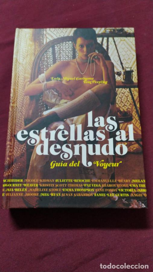 Libros: Las estrellas al desnudo. Gu&iacute;a del voyeur - Carmona Barguilla, Luis Miguel; Peeping, Tom