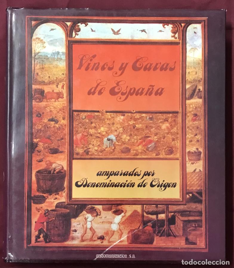 books: Vinos y cavas de Espa&ntilde;a amparados por Denominaci&oacute;n de origen -