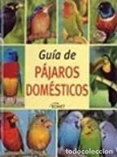 Libros: Gu&iacute;a de p&aacute;jaros dom&eacute;sticos- 9783625000426