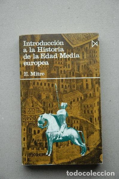 Libros: Introducci&oacute;n a la Historia de la Edad Media Europea- 9788470900402