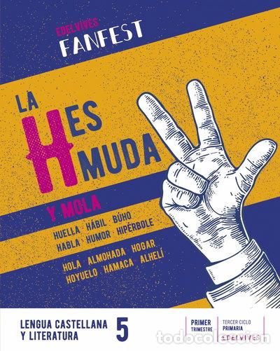 Libros: La H es muda. Lengua 5&ordm; EP- 9788414037867